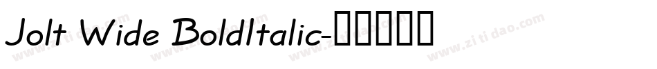 Jolt Wide BoldItalic字体转换